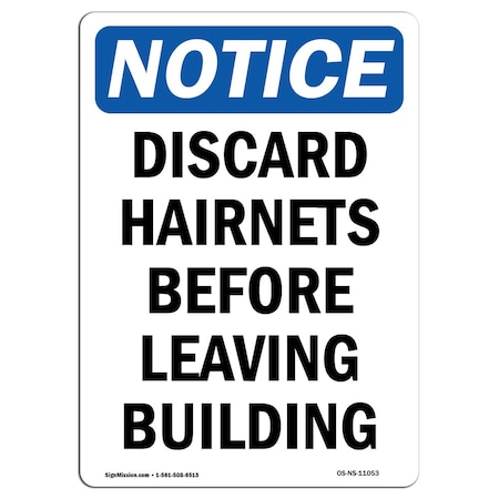 Signmission OSHA, Discard Hairnets Before Leaving Building, 5in X 3.5in, 10PK, 3.5" W, 5" H, Portrait, PK10 OS-NS-D-35-V-11053-10PK